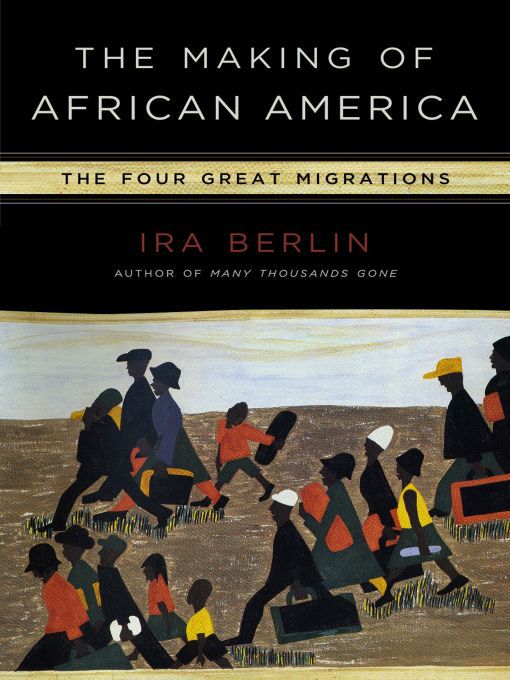 Title details for The Making of African America by Ira Berlin - Wait list